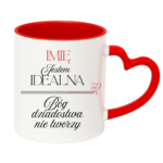 Kubek z dowolnym imieniem "Jestem idealna"
