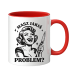 Kubek "Masz jakiś problem?"