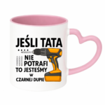 Kubek "Jeśli tata nie potrafi"
