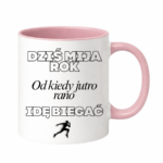 Kubek "Dziś mija rok od kiedy jutro rano idę biegać"