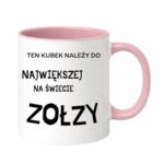 Kubek "Ten kubek należy do największej na świecie zołzy"