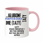 Kubek z dowolnym imieniem "Ulubione powiedzonka taty"