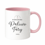 Kubek z dowolnym imieniem dla taty ,,Poranne Paliwo Taty"