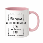 Kubek z dowolnym imieniem "Najukochańszy syn"