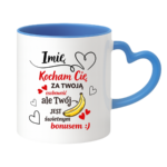 Kubek z dowolnym imieniem "Kocham Cię za twoją osobowość"