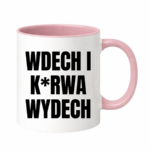 Kubek ,,Wdech i K*rwa wydech"