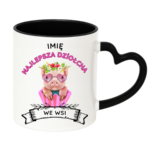 Kubek z dowolnym imieniem ,,Najlepsza Dziołcha we wsi"