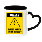 Kubek ,,Uwaga bardzo napięty system nerwowy"