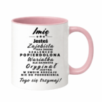Kubek z dowolnym imieniem ,,Wariatka"