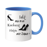 Kubek "Idź rób to co kochasz"