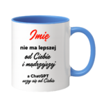 Kubek z dowolnym imieniem "Nie ma lepszej"