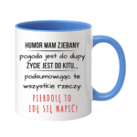 Kubek "Idę się napić"