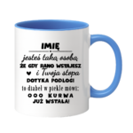 Kubek z dowolnym imieniem "Jesteś taką osobą"