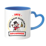 Kubek z dowolnym imieniem "Jesteś moim ulubionym bałwanem"