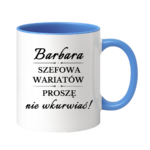 Kubek z dowolnym imieniem "Szefowa wariatów"