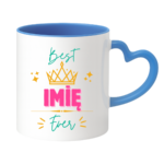 Kubek z dowolnym imieniem ,,Best [Imię] Ever"