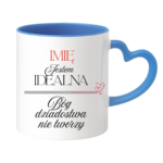 Kubek z dowolnym imieniem "Jestem idealna"