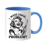 Kubek "Masz jakiś problem?"