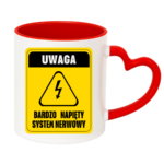 Kubek ,,Uwaga bardzo napięty system nerwowy"