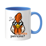 Kubek ,,Co mi się na ptaka patrzysz"