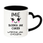 Kubek z dowolnym imieniem "Słodka jak cukier"