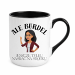 Kubek "Ale burdel"
