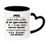 Kubek z dowolnym imieniem "Jesteś taką osobą"