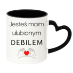 Kubek "Jesteś moim ulubionym Deb*lem"