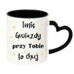 Kubek z dowolnym imieniem "Gwiazdy przy tobie to ch*j"