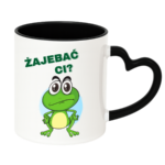Kubek "Zaj*bać Ci"