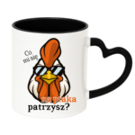 Kubek ,,Co mi się na ptaka patrzysz"