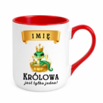 Kubek z dowolnym imieniem "Królowa jest tylko jedna"
