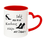 Kubek "Idź rób to co kochasz"