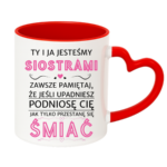 Kubek "Ty i ja jesteśmy siostrami"