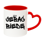 Kubek "Jeba* biedę"