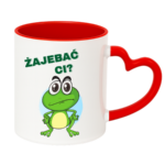 Kubek "Zaj*bać Ci"