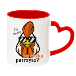 Kubek ,,Co mi się na ptaka patrzysz"