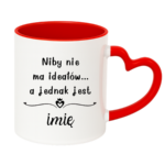 Kubek z dowolnym imieniem "Niby nie ma ideałów"