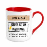 Kubek "Uwaga kobieta jest jak prąd i kawa"