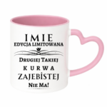 Kubek z dowolnym imieniem ,,Edycja limitowana"