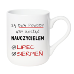 Kubek "Powody aby zostać nauczycielem"