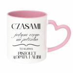 Kubek "Jedyne czego mi potrzeba"