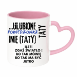 Kubek z dowolnym imieniem "Ulubione powiedzonka taty"
