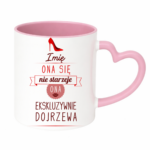 Kubek z dowolnym imieniem ,,Ona się nie starzeje"