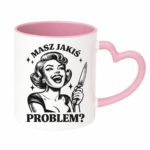 Kubek "Masz jakiś problem?"