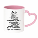 Kubek z dowolnym imieniem ,,Wariatka"