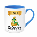 Kubek z dowolnym imieniem "Królowa jest tylko jedna"