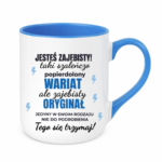 Kubek "Jesteś zajebisty"