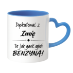 Kubek z dowolnym imieniem "Dyskutować z ... to jak gasić ogień benzyną"