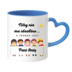 Kubek z dowolnym imieniem "Niby nie ma ideałów"